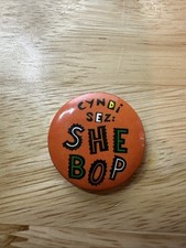 RARE VINTAGE 1984 Cyndi Lauper Button Cyndi Sez: SHE BOP ~ PIN PINBACK BADGE picture