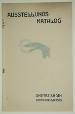 Shimbi Shoin Exhibition Catalogue Tokyo London | Berlin 1910 | VERY RARE picture