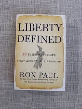 Liberty Defined Ron Paul Signed Inscribed Matt Moore 9/5/11 1st Ed HC/DJ picture