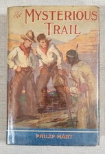 Vintage HB Book The Mysterious Trail by Philip Hart Youth Fiction 1934 Western picture