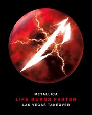 Metallica Life Burns Faster Las Vegas Takeover Poster picture