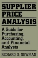 Supplier Price Analysis: A Guide for Purchasing, Accounting, and Financial A... picture