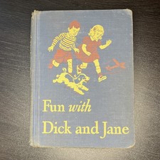 Vintage 1940s FUN WITH DICK AND JANE Hardcover Illustrated Basic Reader (1946) picture