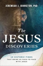 The Jesus Discoveries: 10 Historic Finds That Bring Paperback New usa stock picture