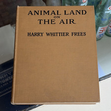 Vintage Animal Land on the Air Harry Whittier Frees HC Lothrop 1929 Inscribed picture