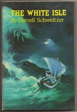 DARRELL SCHWEITZER The White Isle FABIAN 1st ed SIGNED picture