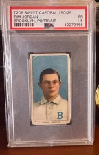 1909-11 T206 SWEET CAPORAL 150/25 TIM JORDAN BROOKLYN, PORTRAIT RC *PSA 1.5* picture