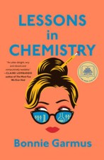 Lessons in Chemistry: A Novel - Hardcover By Garmus, Bonnie - VERY GOOD picture