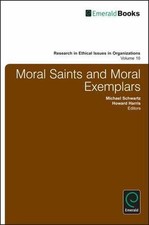 Moral Saints and Moral Exemplars, Hardcover by Schwartz, Michael (EDT); Harri... picture