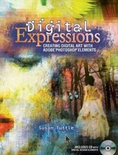 Digital Expressions: Creating Digital Art with Adobe Photos - VERY GOOD picture