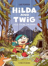 Hilda and Twig: Hide from the Rain picture