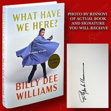 What Have We Here SIGNED Billy Dee Williams (2024,HC,1st edition) BRAND NEW picture