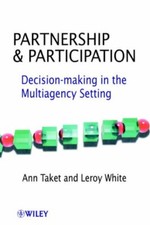 Partnership and Participation: Decision-Making in the Multiagenc picture