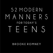52 Modern Manners for Today's Teens by Brooke Romney - Spiral Bound - GOOD picture