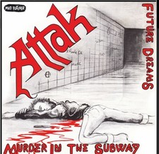 Attak - Murder In The Subway/Future Dreams (7” Vinyl) 2022 Reissue German Import picture
