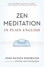 Zen Meditation in Plain English - Paperback By John Daishin Buksbazen - GOOD picture
