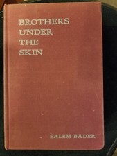 Brothers Under the Skin by Salem Bader (Signed Hardcover 1940) picture
