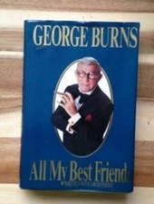 George Burns: All My Best Friends - Hardcover By George Burns - GOOD picture