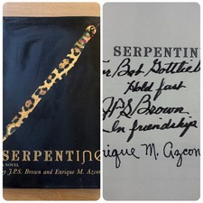 SIGNED x2 Serpentine Joesph P. S. Brown Enrique M. Azcona 2012 1st HCDJ ~ AS NEW picture
