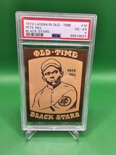 1974 LAUGHLIN OLD-TIME BLACK STARS #10 PETE HILL PSA 4 picture