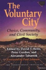 The Voluntary City: Choice, Community, and Civil Society (Economics, Cogn - GOOD picture