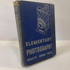 Elementary Photography by Neblette, C. B., Brehm, Frederick W., & Priest, Evere picture