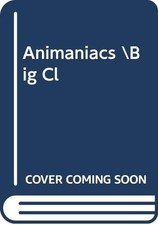 Animaniacs Big Cl picture