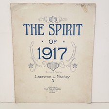 Antique 1917 World War I Era The Spirit of 1917 Sheet Music by Lawrence Mackey picture