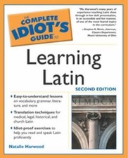 The Complete Idiot's Guide to Learning Latin picture