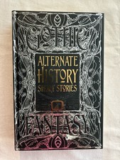 Gothic Fantasy: Alternate History Short Stories (2023, Hardcover) picture