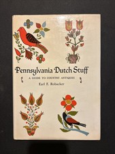 Pennsylvania Dutch Stuff A Guide to Country Antiques 1944 HC Very Good 1st Ed. picture