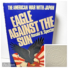Eagle Against the Sun Ronald Spector Robert Leckie Copy 1985 WWII Military Book picture