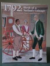 1792: Birth OF A Nation's Coinage     -  2017 softcover picture