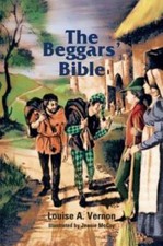 The Beggars' Bible - Paperback By Louise A. Vernon - GOOD picture