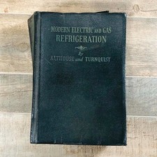 Vintage 1948 Modern Electric Gas Refrigeration Althouse Turnquist Book 4th Ed HC picture