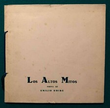 Emilio Oribe - Los Altos Mitos - Montevideo - 100 Ex. SIGNED - Poesía Uruguay picture