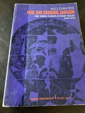 Paul and Rabbinic Judaism:Some Rabbinic Elements in Pauline Theology Davies 1967 picture