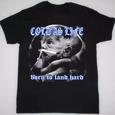Cold As Life Born To Land Hard Gift For Fan Black All Size Shirt S-5xl EN097 picture