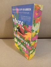 Where the Wildflowers Grow (Deluxe Edition): A Novel Signed By Author picture
