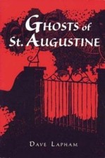 Ghosts of St. Augustine by Tom Lapham (1997, Trade Paperback) picture