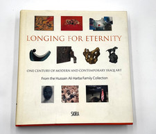 Longing for Eternity: One Century of Modern and Contemporary Iraqi Art HardCover picture
