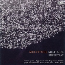 Eric Nathan: Multitude - Solitude  audioCD New picture