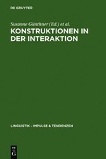 Susanne Günthner Konstruktionen in der Interaktion (Hardback) picture