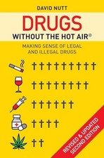 Drugs without the hot air: Making Sense of Legal and Illegal Drugs, N PB.. picture