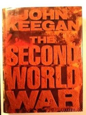 The Second World War: An Illustrated History - Hardcover By John Keegan - GOOD picture