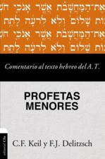 Comentario Al Texto Hebreo del Antiguo Testamento - Profetas Menores (Paperback) picture
