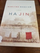 SCARCE SIGNED Nanjing Requiem by Ha Jin VG/VG+. 1st ed. picture