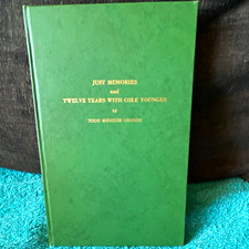 Just Memories and Twelve Years with Cole Younger HC Illustrated Signed 1959 picture
