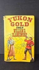 Vintage 1978 Yukon Gold William D. Blankenship HC Souvenir Press Yellow DJ Novel picture