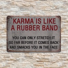 Vintage Metal Sign Aluminum 8x12 Funny Karma Is Like Rubber Wall Art picture